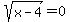 +sqrt%28x+-+4%29+=+0