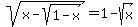 +sqrt%28x+-+sqrt%281-x%29%29+=+1-sqrt%28x%29+
