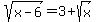 +sqrt%28x-6%29+=+3+%2B+sqrt%28x%29+