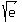 +sqrt+%28e%29+