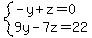 \"+system%28+-y%2Bz=0%2C+9y-7z=22%29+\"