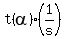 +t%28alpha%29+%281%2Fs%29+