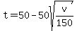 +t=+50+-+50sqrt+%28v%2F150%29+