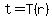 +t=+T%28r%29