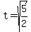 +t=sqrt%285%2F2%29+