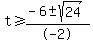 +t%3E=%28-6%2B-sqrt%2824%29%29%2F-2