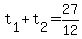 +t%5B1%5D+%2B+t%5B2%5D+=+27%2F12+