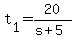 +t%5B1%5D+=+20%2F%28+s%2B5+%29+