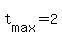 +t%5Bmax%5D+=+2+