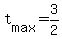 +t%5Bmax%5D+=+3%2F2+
