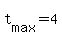 +t%5Bmax%5D+=+4+