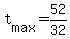 +t%5Bmax%5D+=+52%2F32+