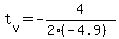 +t%5Bv%5D+=+-4%2F%282%2A%28-4.9%29%29+