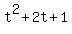 +t%5E2%2B2t%2B1+