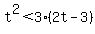 +t%5E2%3C3%282t-3%29