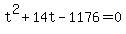 +t%5E2+%2B+14t+-+1176+=+0+