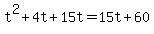 +t%5E2+%2B+4t+%2B+15t+=+15t+%2B+60+