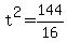 +t%5E2+=+144%2F16+