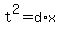 +t%5E2+=+d%2Ax+
