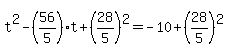 +t%5E2+-+%2856%2F5%29%2At+%2B+%28+28%2F5+%29%5E2+=+-10+%2B+%28+28%2F5+%29%5E2+