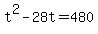 +t%5E2+-++28t+=+480+