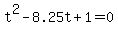 +t%5E2+-+8.25t+%2B+1+=+0+