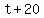 +t+%2B+20+