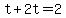 +t+%2B+2t+=+2+