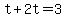 +t+%2B+2t+=+3+