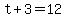 +t+%2B+3+=+12+