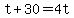 +t+%2B+30+=+4t+