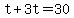 +t+%2B+3t+=+30+