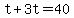 +t+%2B+3t+=+40+