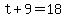 +t+%2B+9+=+18+