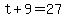 +t+%2B+9+=+27+