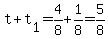 +t+%2B+t%5B1%5D+=+4%2F8+%2B+1%2F8+=+5%2F8+