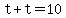 +t+%2B+t+=+10+