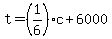 +t+=+%28+1%2F6+%29%2Ac+%2B+6000+