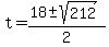 +t+=+%28+18+%2B-+sqrt%28+212+%29%29+%2F+2+