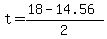 +t+=+%28+18+-+14.56+%29+%2F+2+