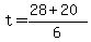 +t+=+%28+28+%2B+20+%29+%2F+6+