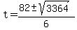 +t+=+%28+82+%2B-+sqrt%28+3364+%29%29+%2F+6+