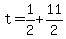 +t+=+1%2F2+%2B+11%2F2+