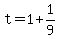 +t+=+1+%2B+1%2F9+