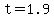 +t+=+1.9+