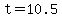 +t+=+10.5+