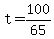 +t+=+100%2F65+
