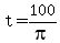 +t+=+100%2Fpi+