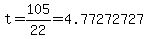 +t+=+105%2F22+=+4.77272727...