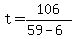 +t+=+106+%2F+%28+59+-+6+%29+